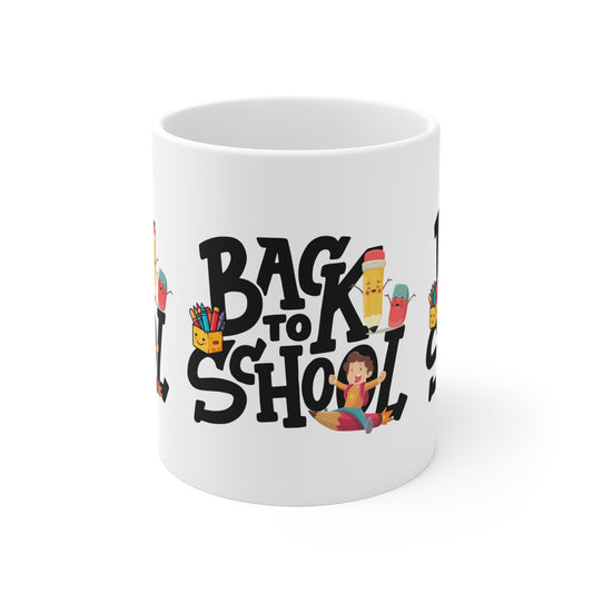 Back To School Mug.11oz. Ready To Rule The School Mug.11oz.