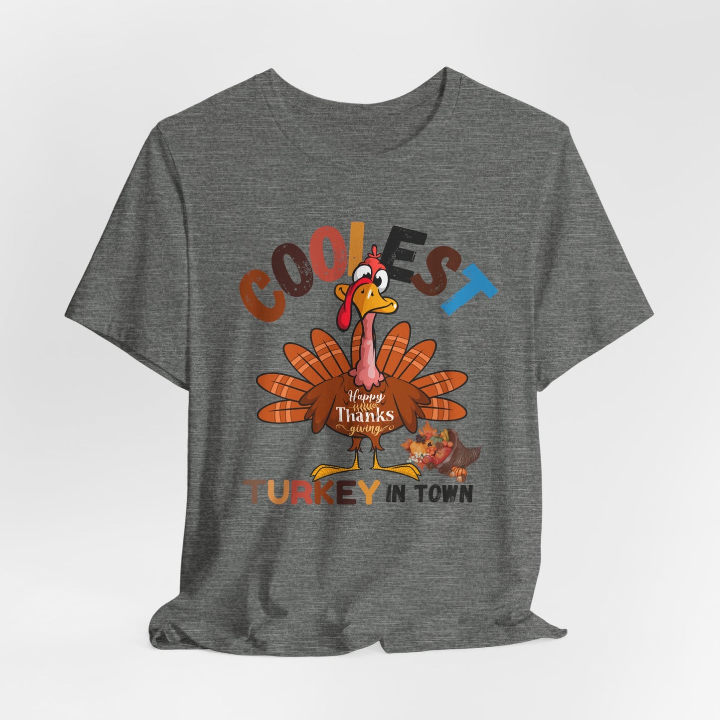 Coolest Turkey InTown T-shirt, Happy Thanksgiving T-shirt, Happy thanksgiving 2024 T-shirt, Thanksgiving Gift,Turkey Shirt, Family Thanksgiving, Holiday Outfit.