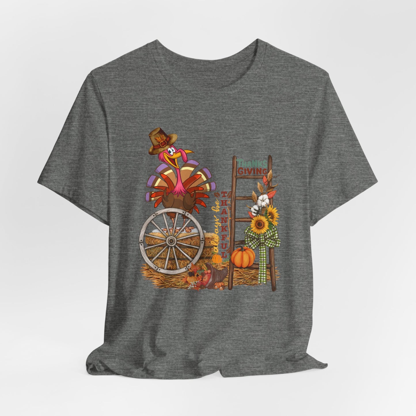 Always Be Thankful T-shirt, Happy Thanksgiving T-shirt, Happy thanksgiving 2024 T-shirt, Thanksgiving Gift,Turkey Shirt, Family Thanksgiving, Holiday Outfit.